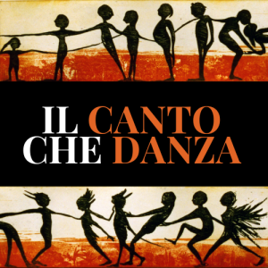 Il Canto che Danza